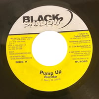 PUMP UP / SIZZLA (7インチレコード)
