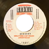 GIRLS THEM A GET ROUGH / JUNIOR ROUGH (7インチレコード)