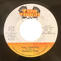 FULL CONTROL / SNAGGA PUSS (7インチレコード)
