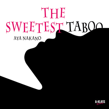 THE SWEETEST TABOO - なかの綾 / ALLOWED - E-MURA (7インチレコード) 【予約】