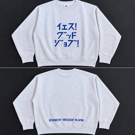 SWEAT  SHIRTS  イエス！グッドジョブ！(ブルーロゴ) GREY  COLOR