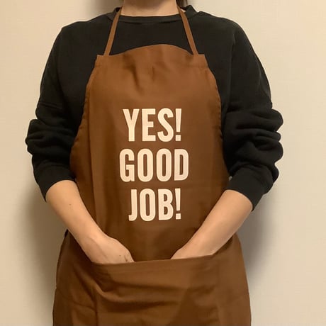 ADULT APRON  “YES！ GOOD JOB！” ※生成りロゴ　“BROWN COLOR