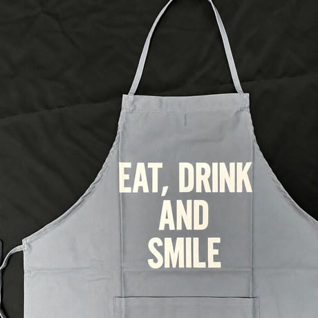 [🌟新発売　]ADULT  APRON ”EAT、DRINK AND SMILE“ APRON (生成りロゴ)GREY COLOR