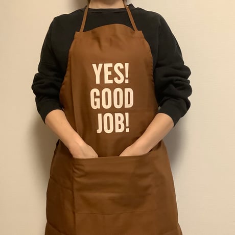 ADULT APRON  “YES！ GOOD JOB！” ※生成りロゴ　“BROWN COLOR