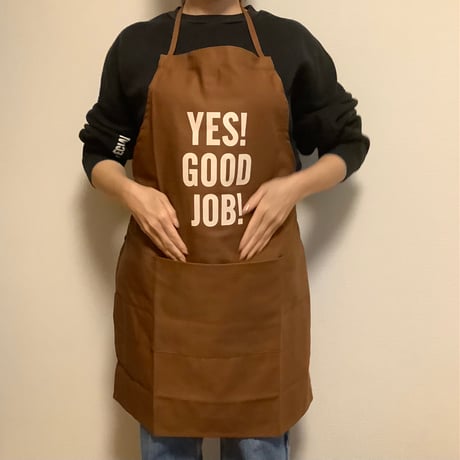 ADULT APRON  “YES！ GOOD JOB！” ※生成りロゴ　“BROWN COLOR