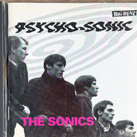 THE SONICS / Psycho-Sonic
