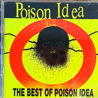 POISON IDEA / The Best Of Poison Idea