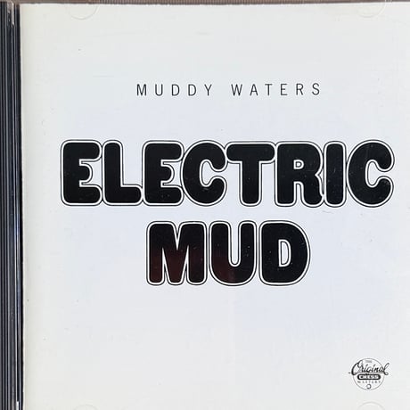 MUDDY WATERS / Electric Mud
