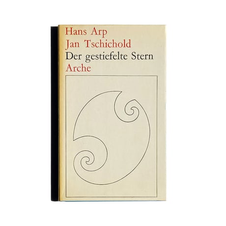 Hans Arp / Jan Tschichold Der gestiefelte Stern