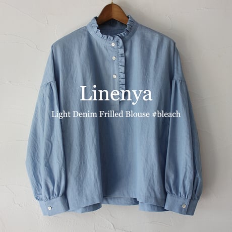 Linenya リネンヤ　ライトデニムフリルブラウス　＃ブリーチ　【送料無料】