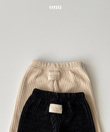 予約 ONU Chubby pants