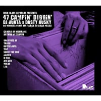 “47 CAMPiN' DIGGiN'”  Mixed by DJ BUNTA × DUSTY HUSKY