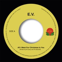 11月上旬予定 - E.V. / All I Want For Christmas Is You - Christmas (Baby Please Come Home)  [7inch]