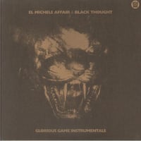 8月入荷予定 - EL MICHELS AFFAIR - BLACK THOUGHT / Glorious Game Instrumentals [LP]