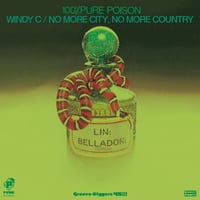 100% PURE POISON / Windy C - No More City, No More Country [7inch]