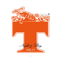 7月下旬予定 - DJ TEE-$HORT / NIGHT&BAY vol.17 [MIX CD]