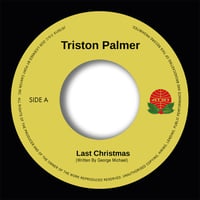 11月上旬予定 - Triston Palmer / Last Christmas - Last Christmas (Dub Vocal) [7inch]