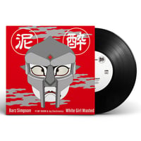 8/14 - White Girl Wasted (Sonnyjim×The Purist) / Barz Simpson [7inch]