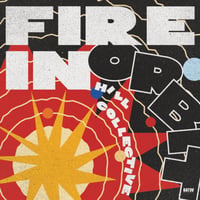 Hill Collective / Fire In Orbit [LP]