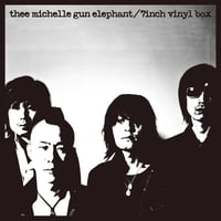 THEE MICHELLE GUN ELEPHANT / 7inch vinyl box [7inch×8]
