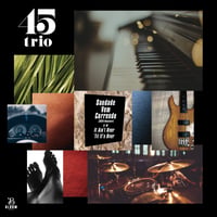 11/3 - レコードの日2026 - 45trio / Saudade Vem Correndo (2026 Remaster) [7inch]