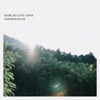 12/5 - レコードの日2026 - MARK DE CLIVE-LOWE / TABARUZAKA EP [12inch]