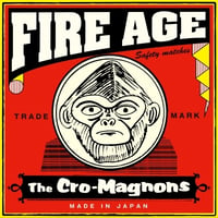 11/4 - ザ・クロマニヨンズ / FIRE AGE (重量盤) [2LP]