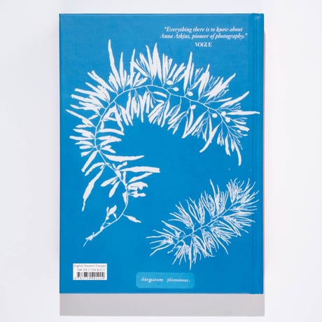 Anna Atkins. Cyanotypes. 45th Ed.