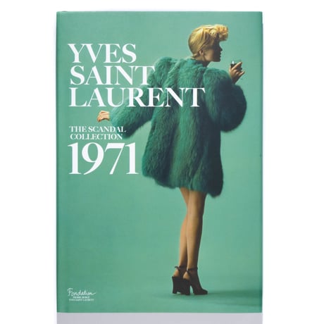 Yves Saint Laurent: The Scandal Collection, 1971