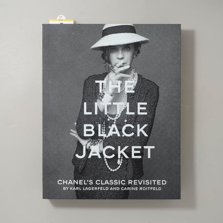 The Little Black Jacket Chanel’s Classic Revisited / Karl Lagerfeld(カール・ラガーフェルド)