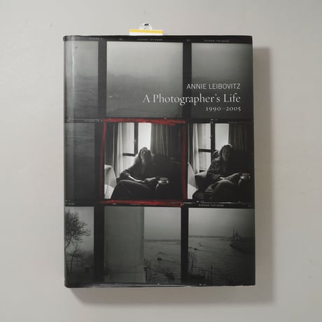 A Photographer's Life 1990-2005 / Annie Leibovitz(アニー・リボヴィッツ)