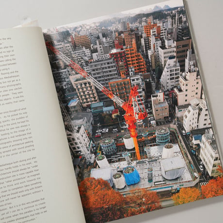 UNDER CONSTRUCTION / 写真・文：畠山直哉 (Naoya Hatakeyama)、文・伊東豊雄(Toyo Ito)