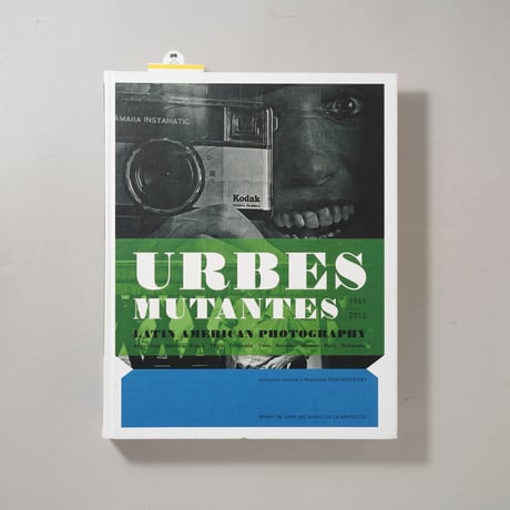 URBES MUTANTES LATIN AMERICAN PHOTOGRAPHY / Paolo Gasparini, Geraldo de Barros, Horacio Coppola他