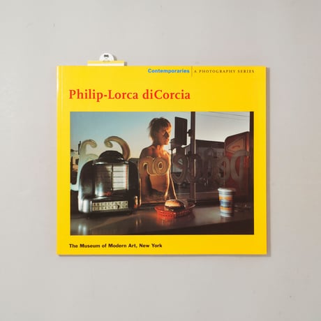 Philip-Lorca diCorcia ソフトカバー版 / Philip-Lorca diCorcia(フィリップ・ロルカ＝ディコルシア)
