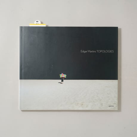 Topologies / Edgar Martins(エドガー・マーティンズ)