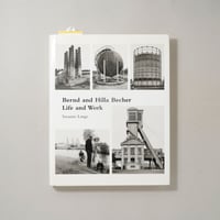 Bernd and Hilla Becher: Life And Work / Susanne Lange(スザンネ・ランゲ)