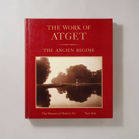 THE WORK OF ATGET Vol.1.2.3.4 / Eugene Atget(ウジューヌ・アッジェ)
