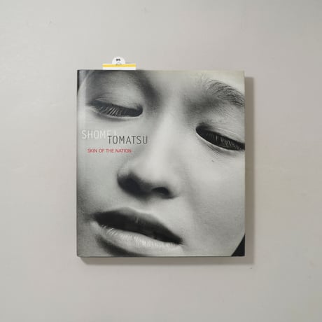 Skin of the Nation / 東松照明(Shomei Tomatsu)