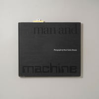 man and machine / Henri Cartier-Bresson(アンリ・カルティエ＝ブレッソン)