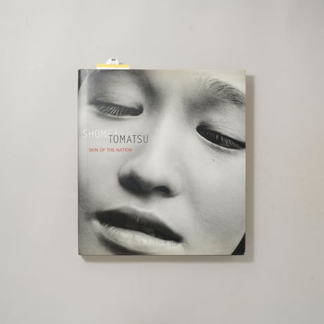 Skin of the Nation / 東松照明(Shomei Tomatsu)