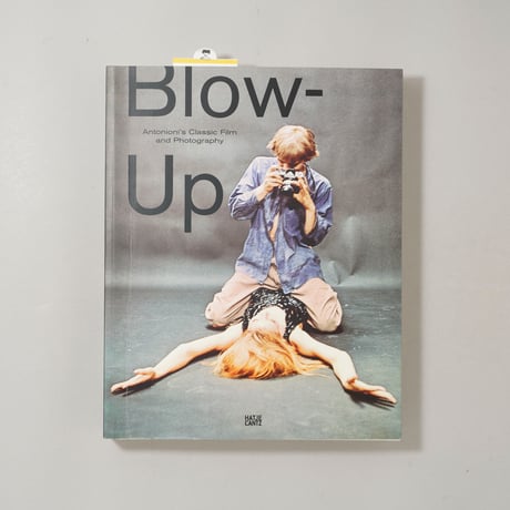 Blow-Up: Antonioni's Classic Film and Photography
