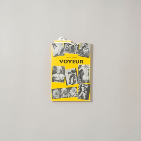 Voyeur / Hans-Peter Feldmann(ハンス・ペーター・フェルドマン)