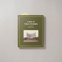 A BOOK OF FIELD STUDIES / Stephen Gill(スティーブン・ギル)