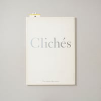 Clichés Le Choix des sens クリシェ・コレクション展