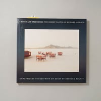 Crimes and Splendors : The Desert Cantos of Richard Misrach / Richard Misrach(リチャード・ミズラック)
