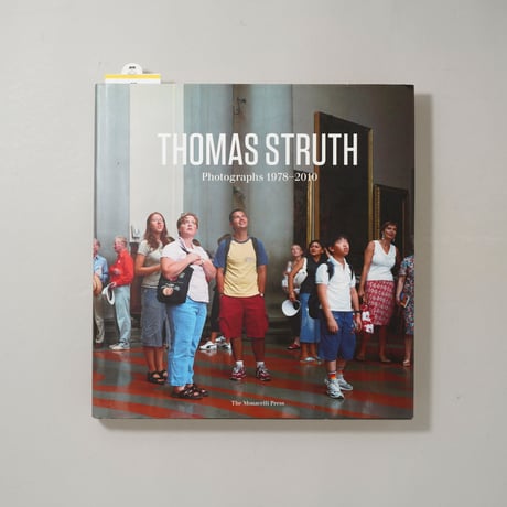 Thomas Struth: Photographs 1978-2010 / Thomas Struth(トーマス・シュトゥルート)
