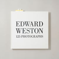 125 PHOTOGRAPHS / Edward Weston(エドワード・ウェストン)