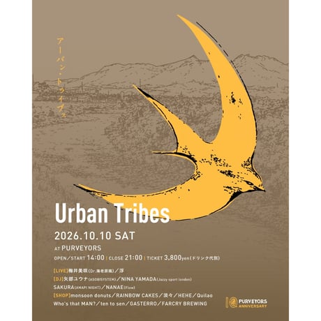 2026.10.10（sat）「URBAN TRIBES 」 TICKET