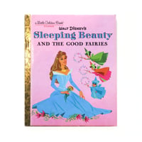 『Sleeping Beauty and the Good Fairies（a Little Golden Book）』