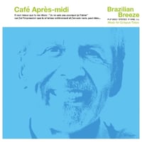 Café Après-midi ～Brazilian Breeze For P-vine / LP